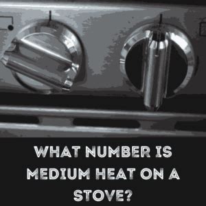what number is medium heat on a gas stove